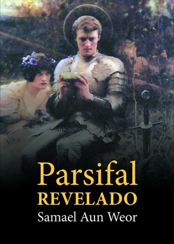 Livro Parsifal Revelado Samael Aun Weor