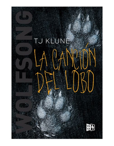 Wolfsong: La Cancion Del Lobo / T.j. Klune