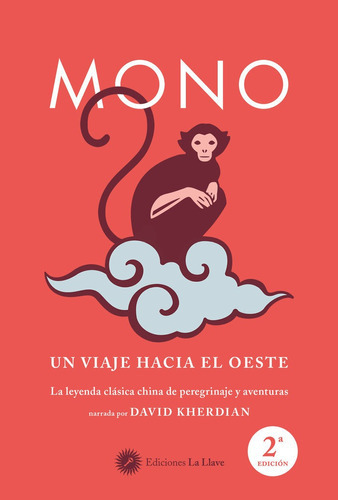 Mono. Un Viaje Hacia El Oeste, De Kherdian, David. Editorial Ediciones La Llave, Tapa Blanda En Español