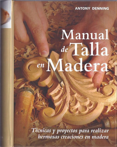 Libro Manual De Talla En Madera