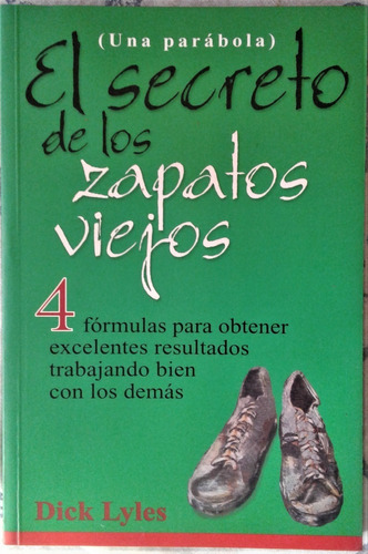 El Secreto De Los Zapatos Viejos - Dick Lyles - Norma 2000