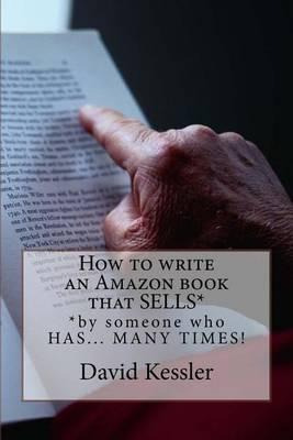 Libro How To Write An Amazon Book That Sells - David Kess...