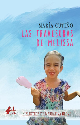 Libro: Travesuras De Melissa. Cutiño, María. Editorial Adarv