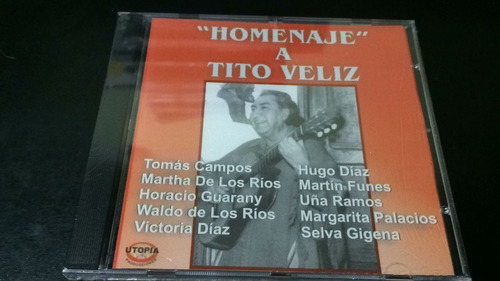 Uña Ramos Hugo Diaz H.guarany Homenaje A Tito Veliz Cd