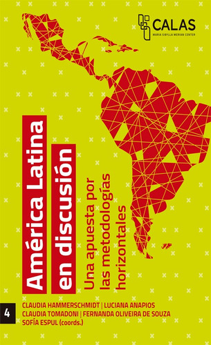 América Latina En Discusión, De Hammerschmidt , Claudia.anapios , Luciana.tomadoni , Claudia.oliveira De Souza, Fernanda.espul , Sofía.. Editorial Editorial Universidad De Guadalajara En Español, 2023