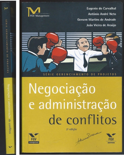 Negociação E Administração De Conflitos -  2ª Ed