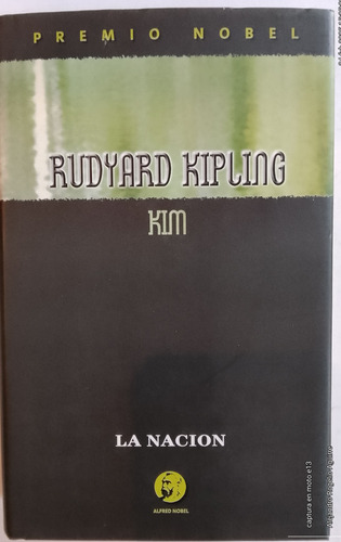 Kim - Rudyard Kipling - La Nación Alianza 2003