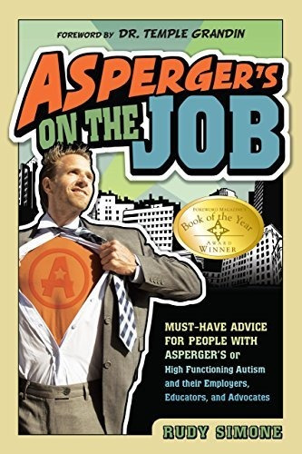 Book : Aspergers On The Job Must-have Advice For People Wit