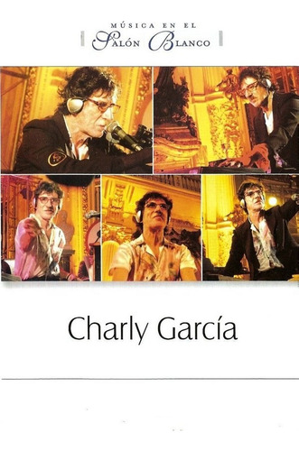 Charly Garcia - Casa Rosada 2005 (bluray)