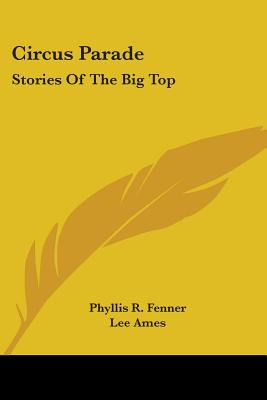 Libro Circus Parade: Stories Of The Big Top - Fenner, Phy...