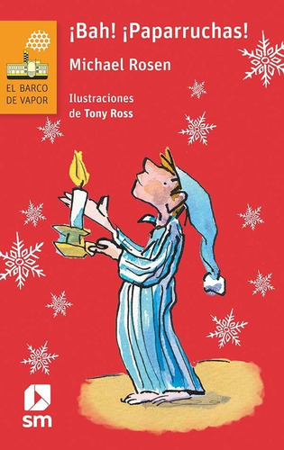 áBah! áPaparruchas!, de Rosen, Michael. Editorial EDICIONES SM, tapa blanda en español
