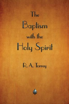 Libro The Baptism With The Holy Spirit - Torrey, R. A.