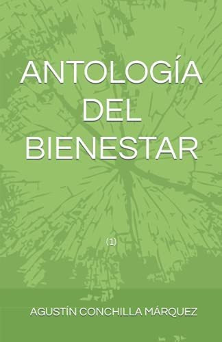 Antologia Del Bienestar