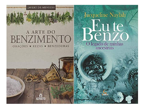 Kit 2 Livros A Arte Do Benzimento Orações, Rezas, Benzeduras