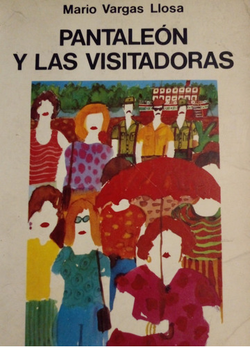 Mario Vargas Llosa- Pantaleón Y Las Visitadoras- Seix Barral