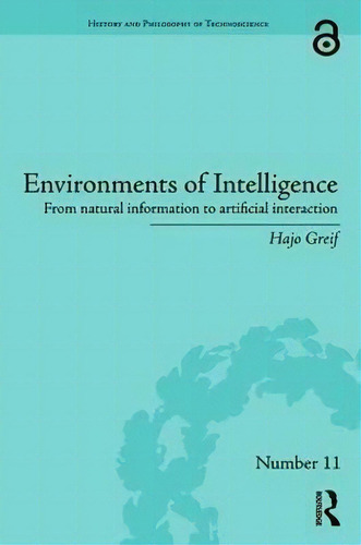 Environments Of Intelligence, De Hajo Greif. Editorial Taylor Francis Ltd, Tapa Dura En Inglés