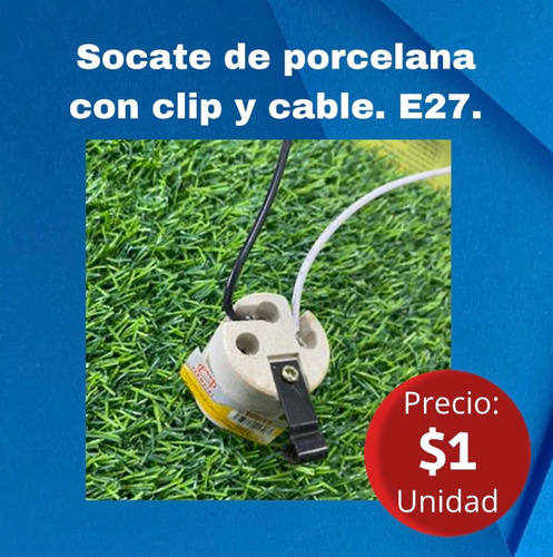 Socate Porcelana Con Clip Y Cable Rosca E27