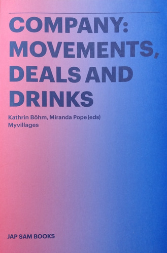 Company: Movements, Deals And Drinks