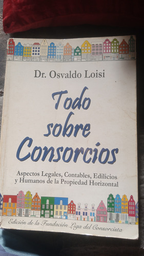 Todo Sobre Consorcios Osvaldo Loisi (Usado)