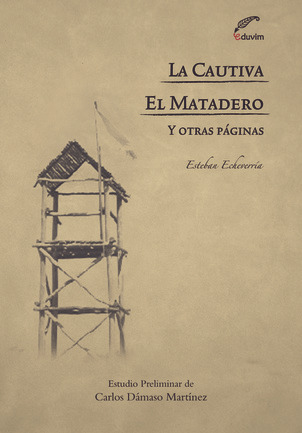 Cautiva La-el Matadero Y Otras Paginas - Cautiva