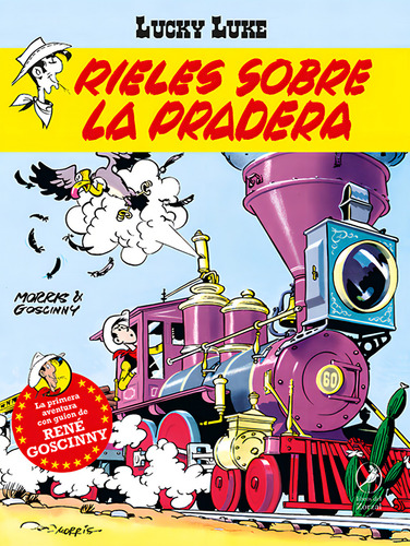 Libro Rieles Sobre La Pradera. Lucky Luke 01, De René Goscinny- Morris. Editorial Libros Del Zorzal, Tapa Blanda, Edición 1 En Español, 2024