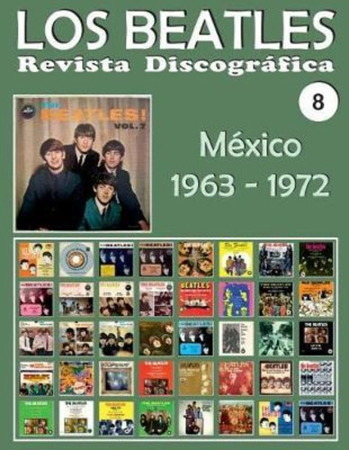 Los Beatles - Revista Discogr Fica - Nr. 8 - M Xico (1963 -