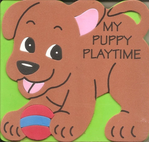 My Puppy Playtime, De Collect Animal Pal Books. Editora Zada Editora, Capa Dura Em Inglês