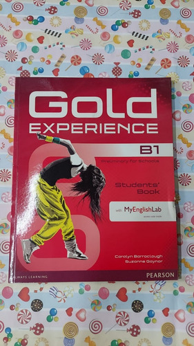 Gold Experience B1 - Students Book - Ed Longman Pearson