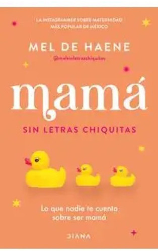 Mamá Sin Letras Chiquitas