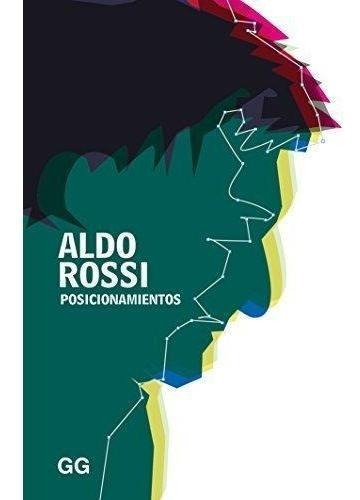 Posicionamientos - Aldo Rossi