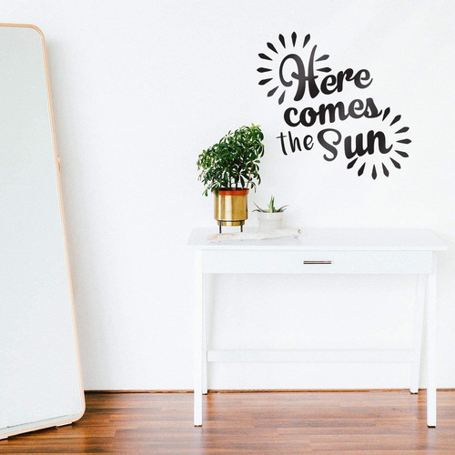 Vinyl Wall Art Decal  Here Comes The Sun   X   Happy Mo...