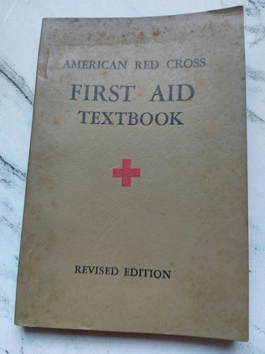 First Aid Textbook. American Red Cross. Ian 034