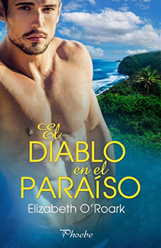 Libro El Diablo En El Paraíso  De Elizabeth  O'roark Ed: 1