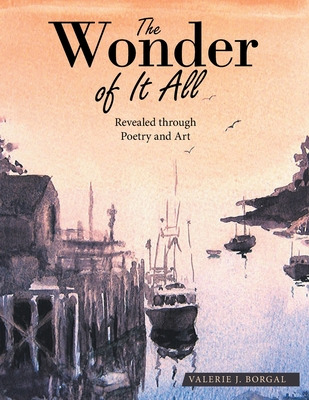 Libro The Wonder Of It All: Revealed Through Poetry And A...