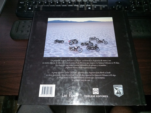 Libro La Quiaca-ushuaia; La Ruta Del Fin Del Mundo. Ruta 40 (Usado)
