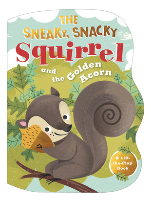 Libro The Sneaky, Snacky Squirrel And The Golden Acorn - ...