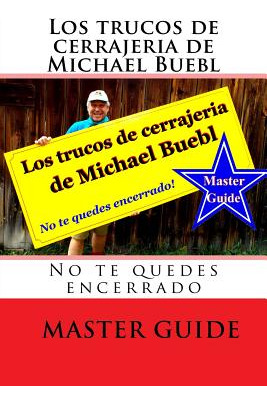Libro Los Trucos De Cerrajeria De Michael Buebl: No Te Qu...