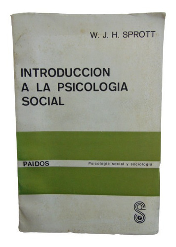 Adp Introduccion A La Psicologia Social W. J. H. Sprott 