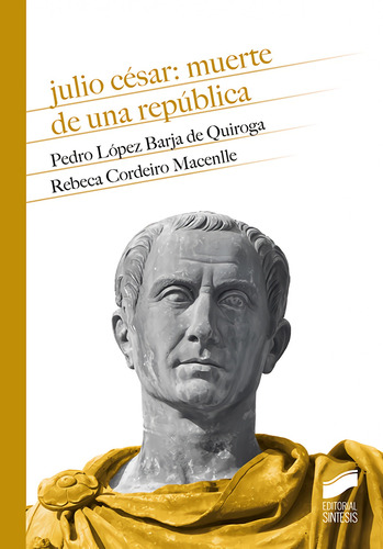 Libro Julio Ce?sar: Muerte De Una Repu?blica