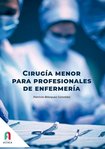 Cirugía Menor Para Profesionales De Enfermería (enfermeria) 