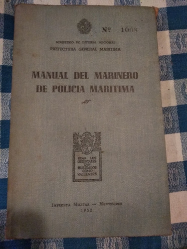 Manual Del Marinero Policía Maritima - Ministerio De Defensa