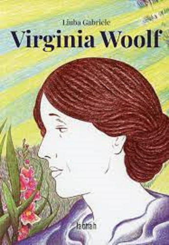 Virginia Woolf. Gabriele, Liuba