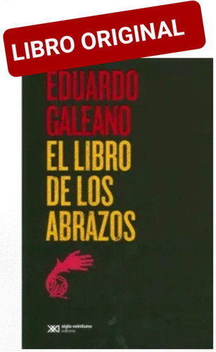 El Libro De Los Abrazos ( Libro Nuevo Y Original )