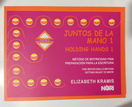 Juntos De La Mano 1 / Motricidad Fina / Kramis / Nori Limusa