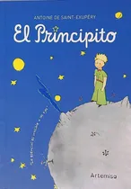 Comprar El Principito - Mini Tapa Azul - Antoine De Saint Exupery, De De Saint-exupéry, Antoine. Editorial Artemisa, Tapa Blanda En Español, 2023