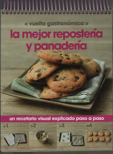 Libro - La Reposteria Y Panaderia - Vuelta Gastronomica (es