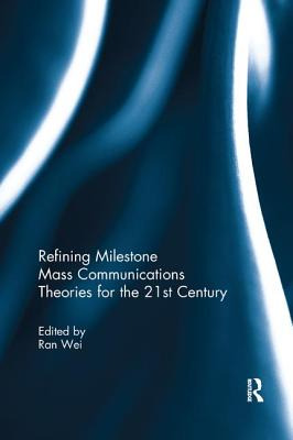 Libro Refining Milestone Mass Communications Theories For...
