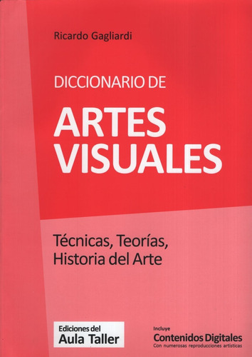 Diccionario De Artes Visuales - Ricardo Gagliardi - Tecnicas