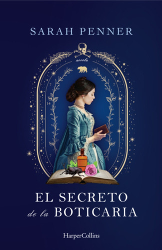 El secreto de la boticaria, de Penner, Sarah. Editorial Harper Collins Mexico, tapa blanda en español, 2022