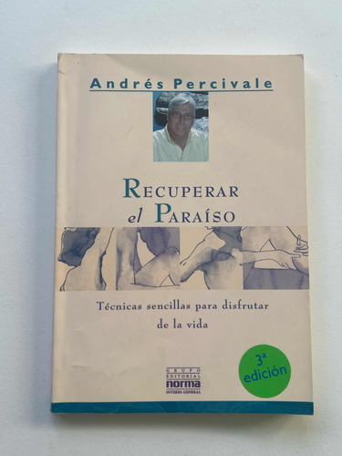 Libro Recuperar El Paraíso De Andrés Percivale 3ra Edición